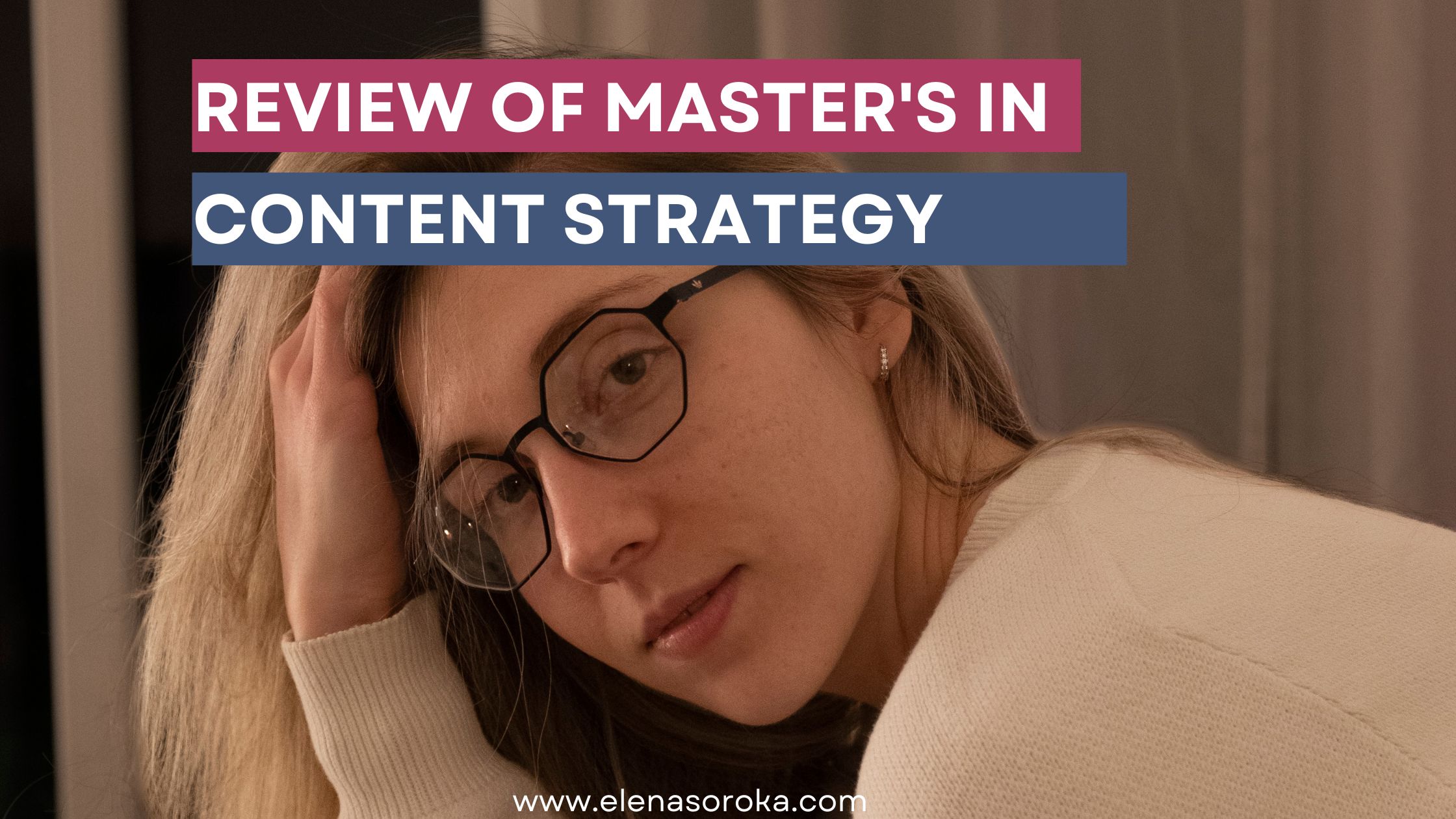 Review-of-Masters-in-Content-Strategy-What-Next_Elena-Soroka-_Vienna